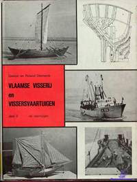 Desnerck, Gaston en Roland. Vlaamse Visserij en Vissersvaartuigen
